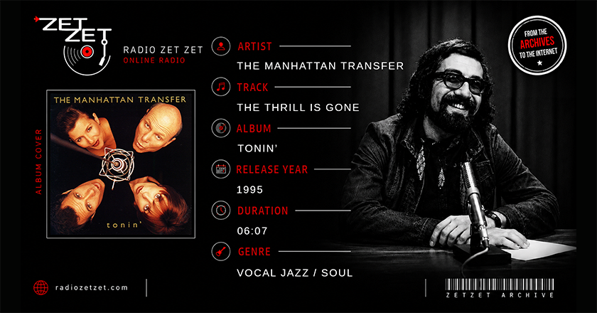 The Manhattan Transfer The Thrill Is Gone