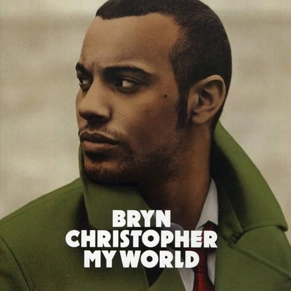 Bryn Christopher My World