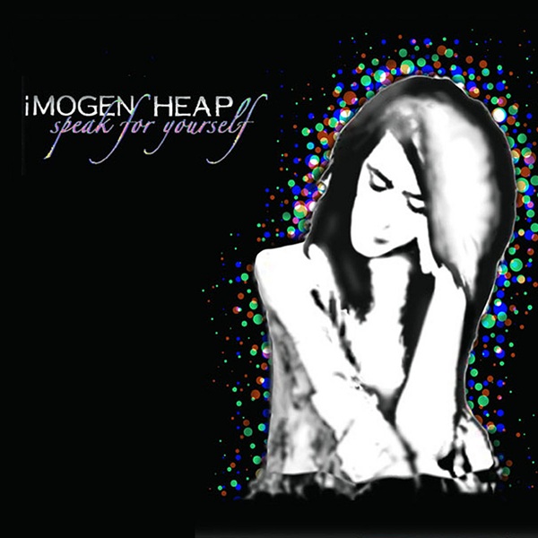 Imogen Heap Speak for Yourself
