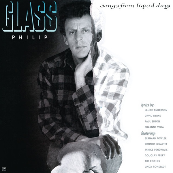 Philip Glass Songs from Liquid Days