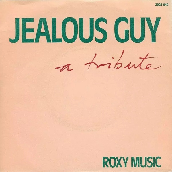 Roxy Music Jealous Guy