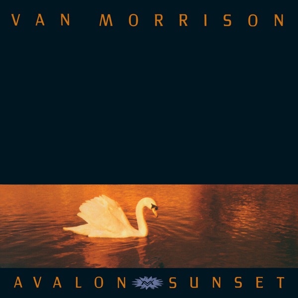 Van Morrison Avalon Sunset