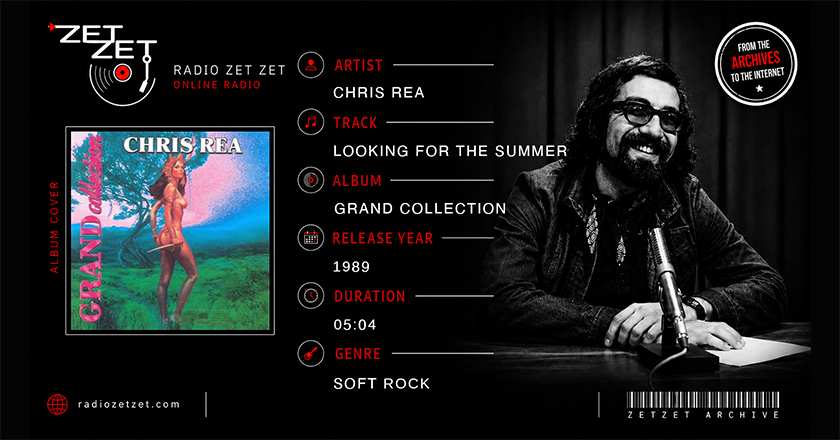 Chris Rea Looking For The Summer